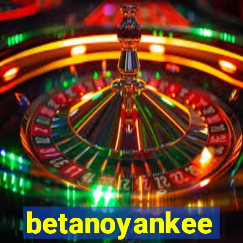 betanoyankee