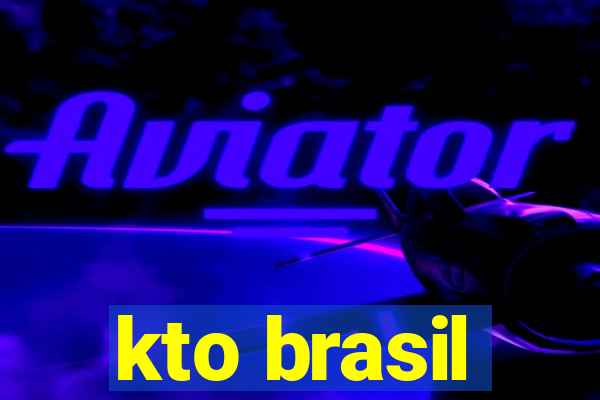 kto brasil