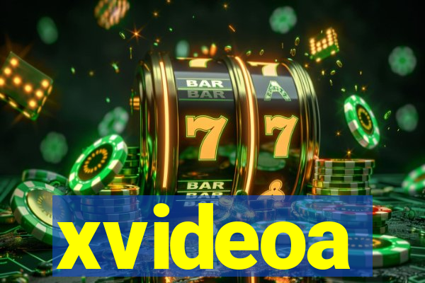 xvideoa