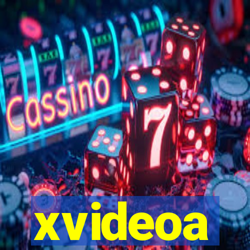 xvideoa