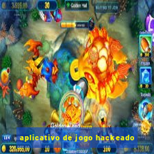 aplicativo de jogo hackeado