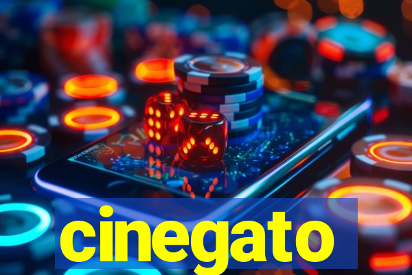 cinegato