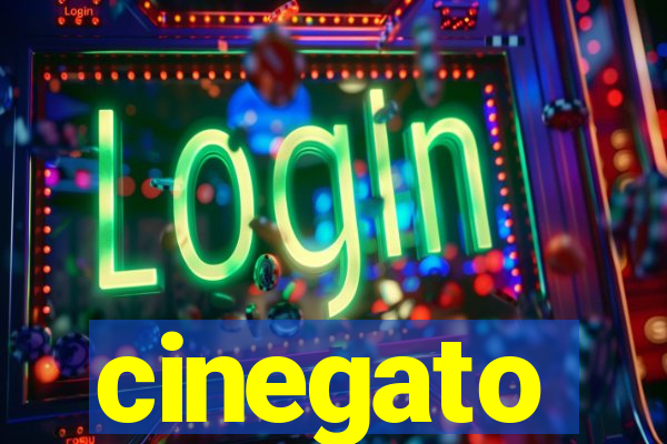 cinegato