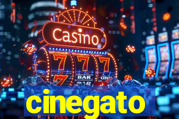 cinegato