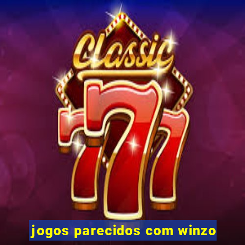 jogos parecidos com winzo