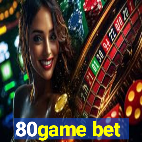 80game bet