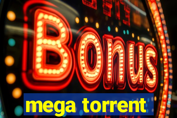 mega torrent