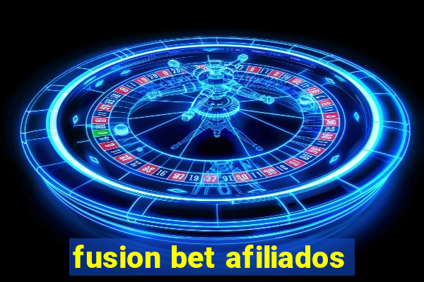 fusion bet afiliados