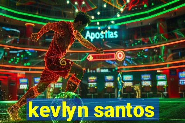 kevlyn santos