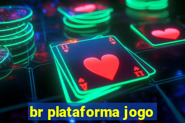 br plataforma jogo