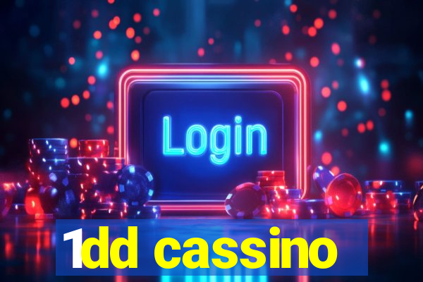 1dd cassino