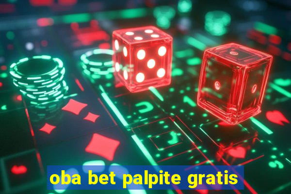 oba bet palpite gratis