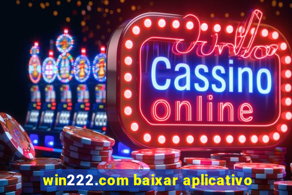 win222.com baixar aplicativo