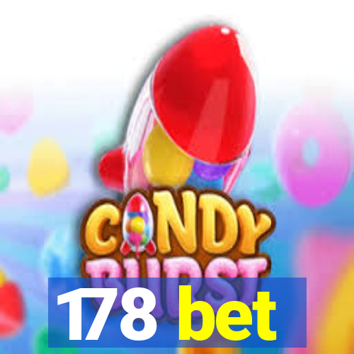 178 bet