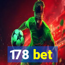 178 bet