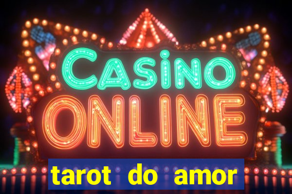 tarot do amor estrela guia o que dizem as cartas