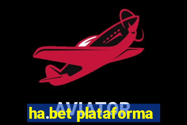 ha.bet plataforma