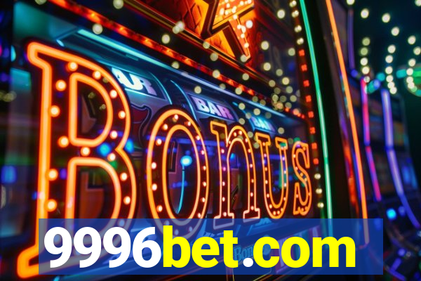 9996bet.com