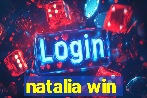 natalia win