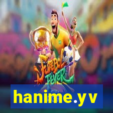 hanime.yv