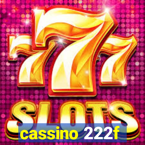 cassino 222f