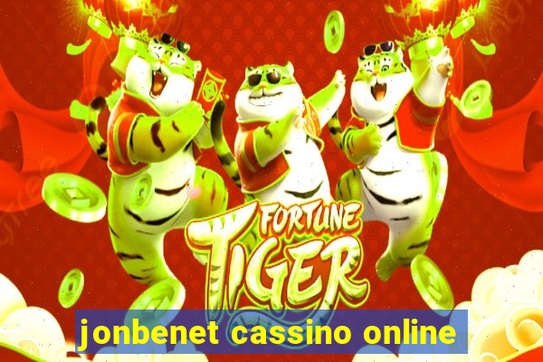 jonbenet cassino online