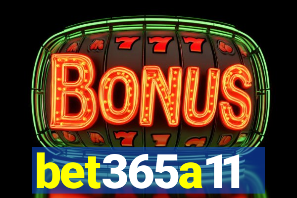 bet365a11