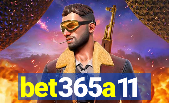 bet365a11