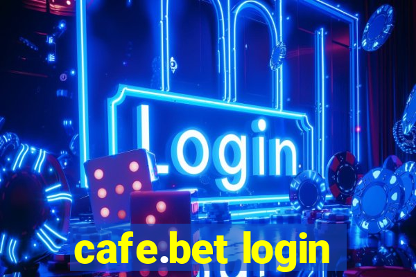 cafe.bet login