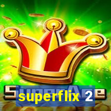 superflix 2