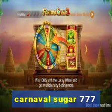 carnaval sugar 777