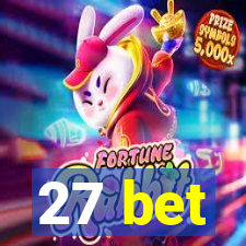 27 bet