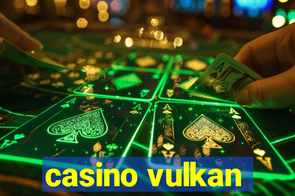 casino vulkan