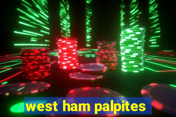 west ham palpites