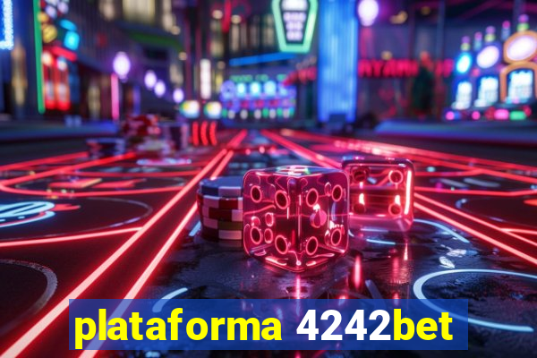 plataforma 4242bet