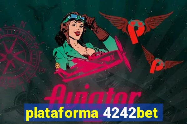 plataforma 4242bet