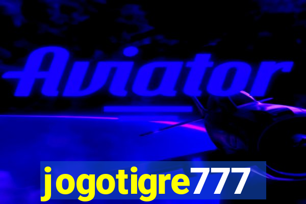 jogotigre777