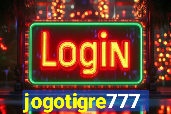 jogotigre777