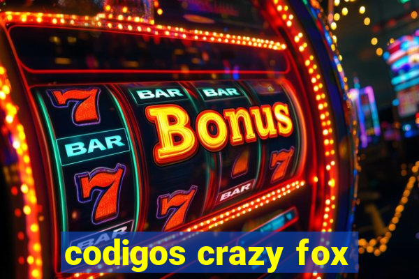 codigos crazy fox