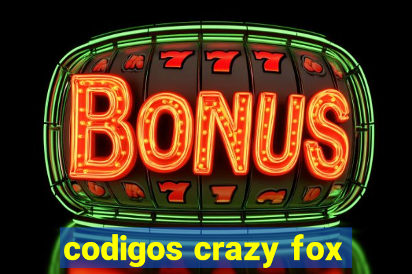 codigos crazy fox