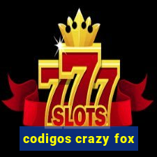 codigos crazy fox