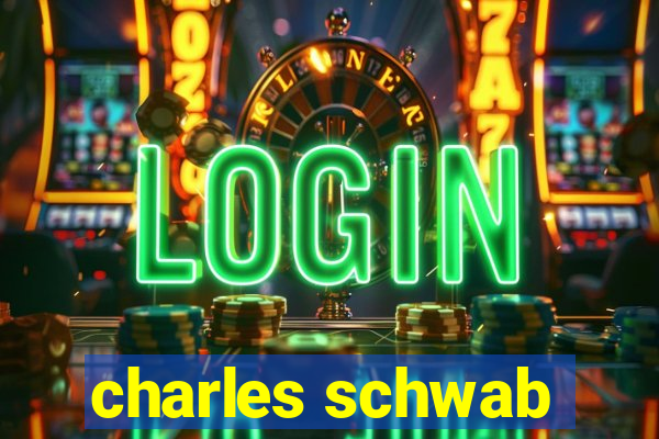 charles schwab