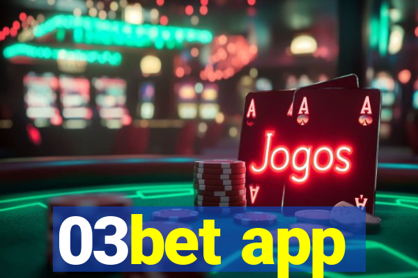 03bet app