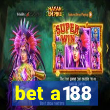 bet a188