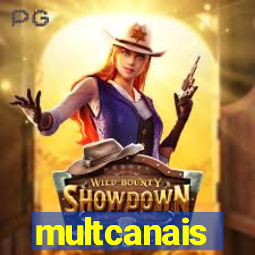 multcanais