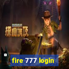 fire 777 login