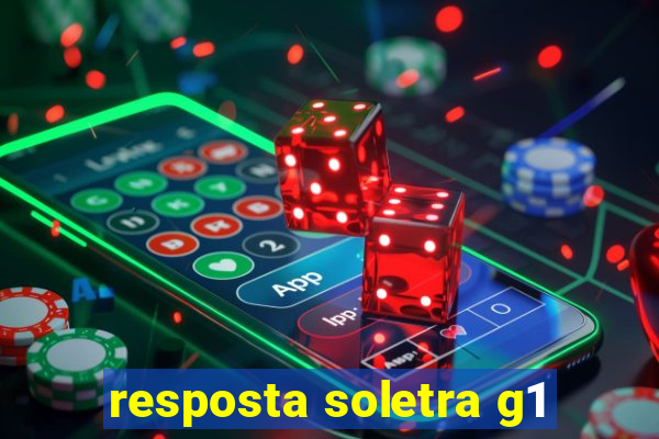 resposta soletra g1