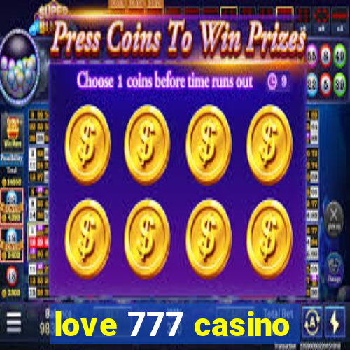 love 777 casino