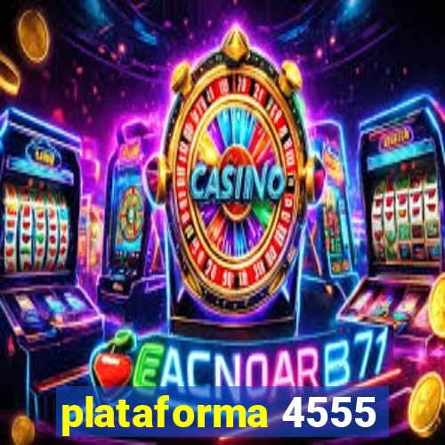 plataforma 4555