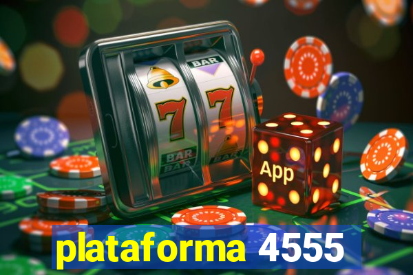 plataforma 4555